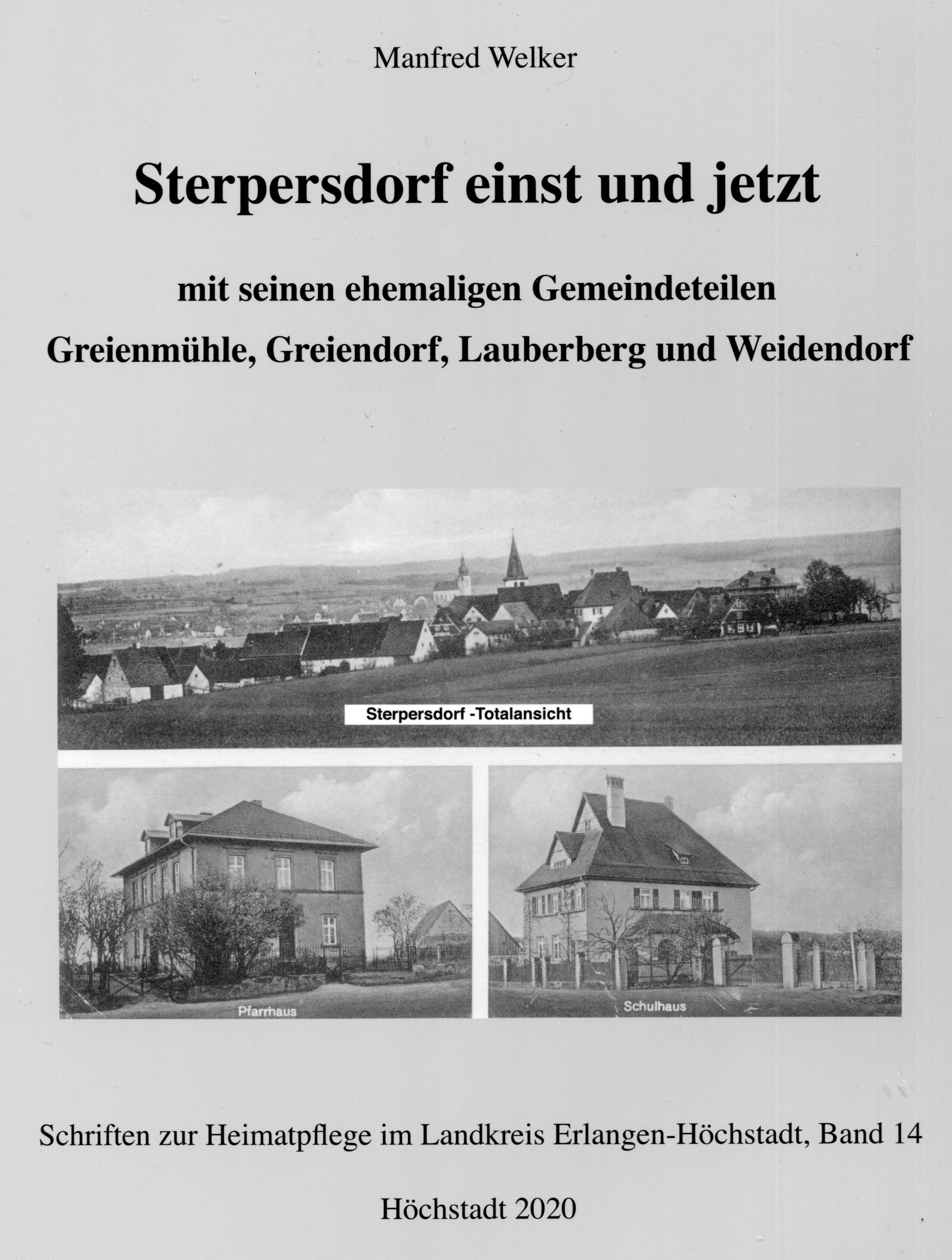 Heimatpflege ERH Schriften Band 14: Sterpersdorf einst & jetzt - 40 Euro